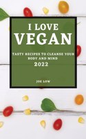 I Love Vegan 2022