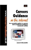 Careers Guidance on the Internet: An Essential Guide to Careers and Vocational Guidance Resources Online