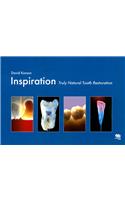 Inspiration: Truly Natural Tooth Restoration