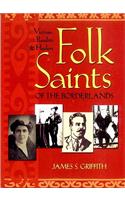 Folk Saints of the Borderlands