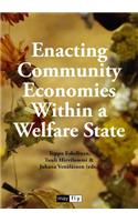 Enacting Community Economies Within a Welfare State