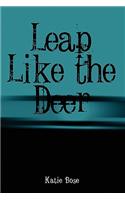 Leap Like the Deer
