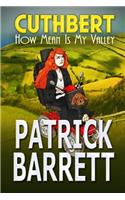 How Mean is my Valley (Cuthbert Book 2)