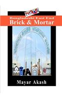 Bangladeshi East End Brick & Mortar