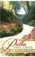 Paths That Cross