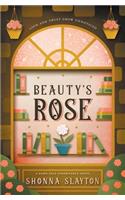 Beauty's Rose