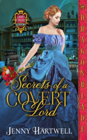 Secrets of a Covert Lord