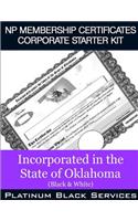 NP Membership Certificates Corporate Starter Kit: Incorporated in the State of Oklahoma (Black & White)