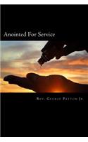 Anointed For Service