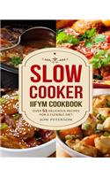 Slow Cooker IIFYM Cookbook