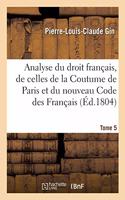 Analyse raisonnée du droit français, par la comparaison des dispositions des lois romaines