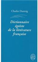 Dictionnaire Égoïste de la Littérature Française