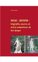Mozart, Beethoven