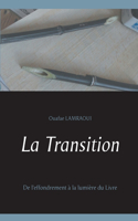 La Transition