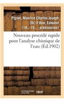 Nouveau Procédé Rapide Pour l'Analyse Chimique de l'Eau