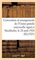 Convention Et Arrangements de l'Union Postale Universelle Signés À Stockholm, Le 28 Août 1924