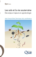 Les sols et la vie souterraine
