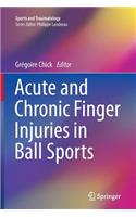 Acute and Chronic Finger Injuries in Ball Sports