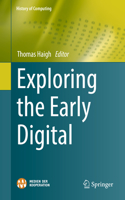 Exploring the Early Digital