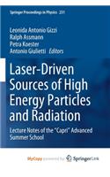 Laser-Driven Sources of High Energy Particles and Radiation