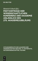 Festvorträge Der Wissenschaftlichen Konferenz Der Akademie Anläßlich Des 275. Akademiejubiläums