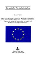 Der Leistungsbegriff Im Arbeitsverhaeltnis