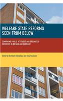 Welfare State Reforms Seen from Below