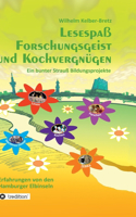 Lesespaß Forschungsgeist und Kochvergnügen