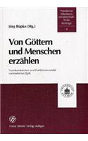 Von Gottern Und Menschen Erzahlen