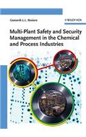 Multi-Plant Safety and Security Management in the Chemical and Process Industries