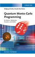 Quantum Monte-Carlo Programming: For Atoms, Molecules, Clusters, and Solids