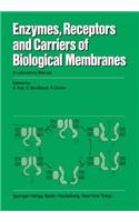 Enzymes, Receptors, and Carriers of Biological Membranes