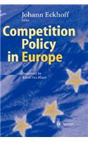 Competition Policy in Europe