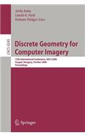 Discrete Geometry for Computer Imagery: 13th International Conference, DGCI 2006, Szeged, Hungary, October 25-27, 2006, Proceedings