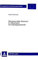 Uebergang stiller Reserven im Steuerrecht der Kapitalgesellschaft