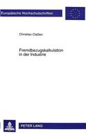 Fremdbezugskalkulation in der Industrie