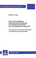 Die funktionalistische Unternehmensverfassung in Familienunternehmen des verarbeitenden Gewerbes