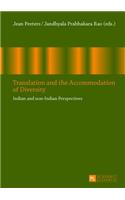 Translation and the Accommodation of Diversity: Indian and non-Indian Perspectives