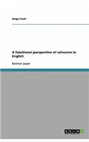 A functional perspective of cohesion in English