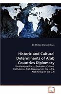 Historic and Cultural Determinants of Arab Countries Diplomacy