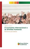 A economia internacional e os direitos humanos