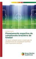 Planejamento esportivo do campeonato brasileiro de futebol