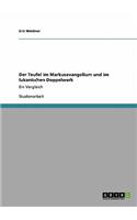 Der Teufel im Markusevangelium und im lukanischen Doppelwerk