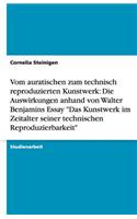 Vom auratischen zum technisch reproduzierten Kunstwerk