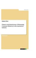 Chances and Restrictions of Measuring Consumer Behavior in the Automotive Industry