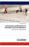 Consumer preferences in Shampoo brand Selection