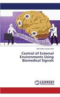 Control of External Environments Using Biomedical Signals