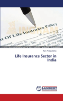 Life Insurance Sector in India