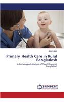 Primary Health Care in Rural Bangladesh