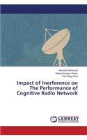 Impact of Inerference on The Performance of Cognitive Radio Network